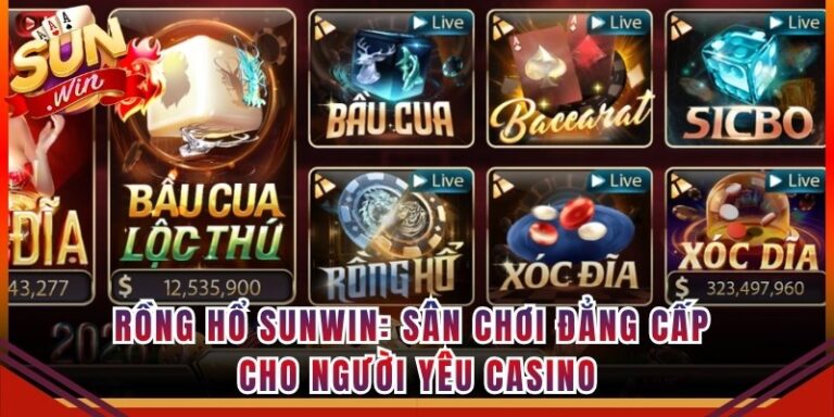 Rồng Hổ Sunwin: Sân Chơi Đẳng Cấp Cho Người Yêu Casino 2 Rồng Hổ Sunwin: Sân Chơi Đẳng Cấp Cho Người Yêu Casino